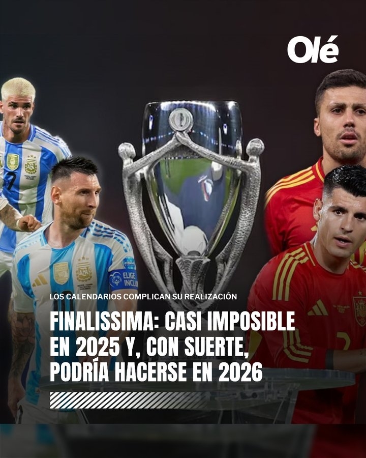 距世界杯3個月！奧萊報：西班牙vs阿根廷歐美杯最可能明年3月進行
